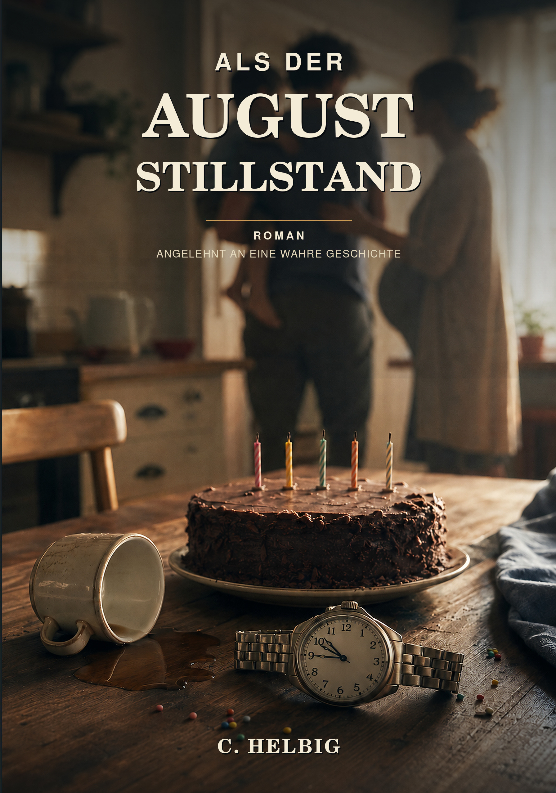 Cover des Romans Als der August stillstand